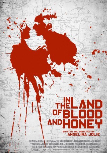 In the land of blood and honey poster In the land of blood and honey poster